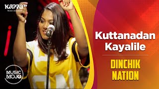 Kuttanadan Kayalile - Dinchik Nation - Music Mojo Season 6 - Kappa TV