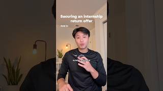 Securing an internship return offer