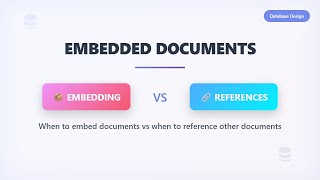 Embedding vs References: Database Design Patterns Explained!