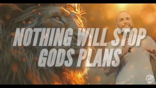 THANKS IN ALL THINGS | WEEK 3: NOTHING WILL STOP GODS PLAN | SUNDAY SERVICE |  |