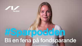 Bli en fena på fondsparande - Sparpodden 403