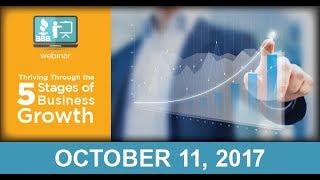 BBB Webinar Series: Thriving Through the 5 Stages of Business Growth