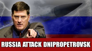 Scott Ritter exposes: Russia's attack on Dnipropetrovsk change the war