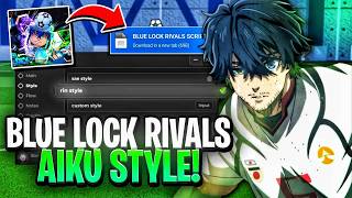 🔥[UPD] Blue Lock: Rivals Script Hack - INF SPIN, INFINITE STAMINA, AUTO SCORE, AIKO STYLE! PC/MOBILE