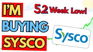 Is Sysco (SYY) a Buy at Their 52 Week Low!? | Sysco Stock Analysis