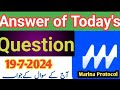 Today Quiz Answer Marina protocol || 19 July Quiz Answer Marina protocol