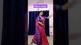 OLD is GOLD #youtubeshorts #trending #dance #reelitfeelit #youtubetrendingshorts #kannada