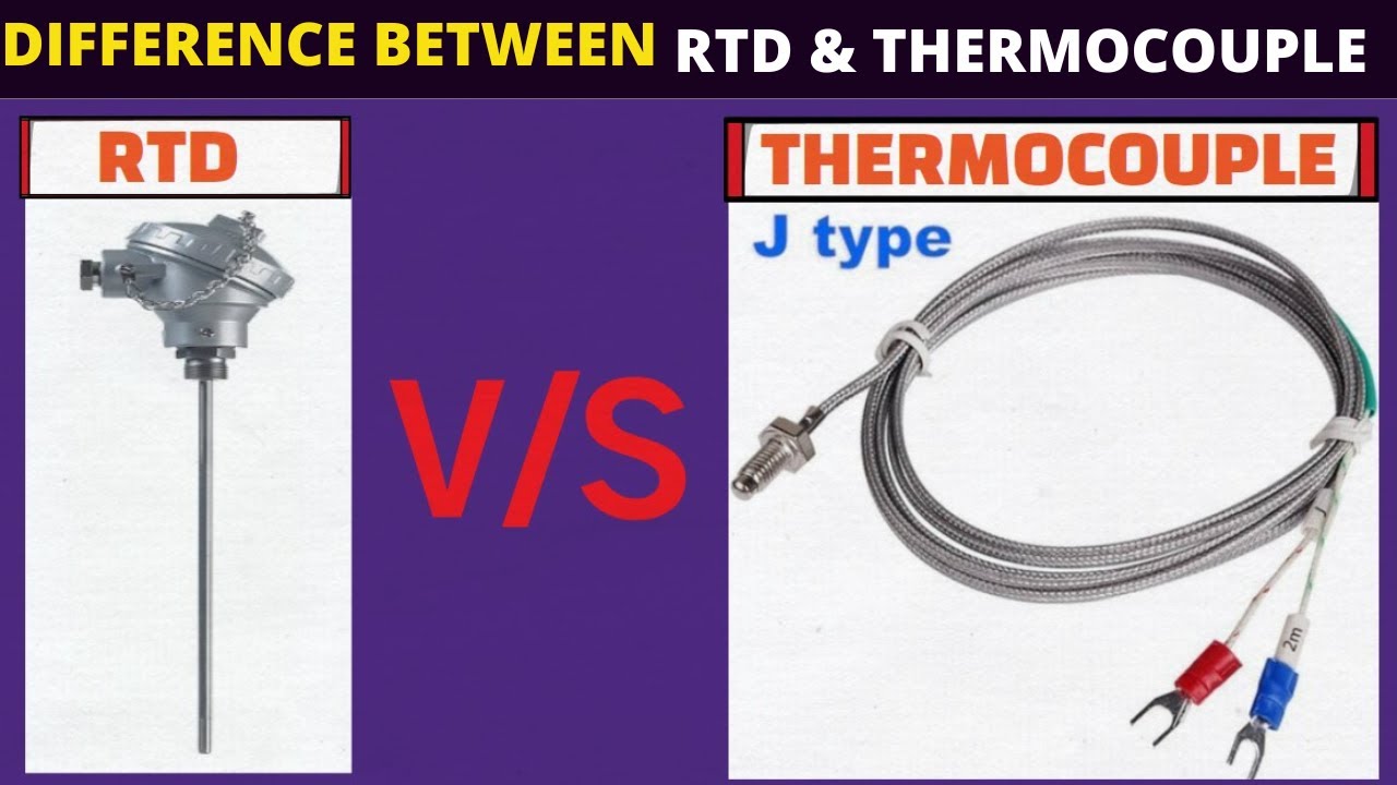 Basic Differences Between RTD & Thermocouple | Temperature Basics - YouTube