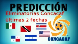 Clasificatorias de la CONCACAF | Última oportunidad en las fechas 9 y 10 rumbo a Rusia 2018