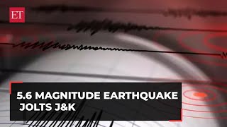 Earthquake of magnitude 5.6 jolts J&K, tremors felt in Delhi NCR region