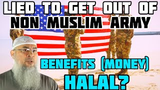 Lied of disability to get out of non muslim Army, Now receive benefits, Money halal? Assim al hakeem