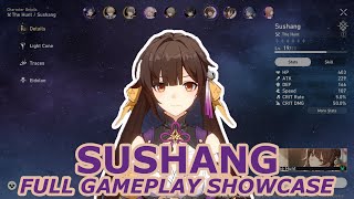 Sushang Gameplay Showcase: Character Skill, Ultimate and All Animations | Honkai: Star Rail