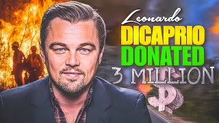 LEONARDO DICAPRIO DONATING $3 MILLION To Help Australia Wild fire 🔥