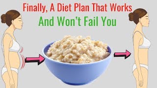 How to Lose Weight on the Oatmeal Diet –  Oats Recipe for Weight Loss,  Healthy Diet