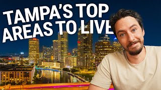 Tampa Florida Top Areas To Live