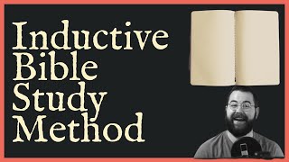 How to do an Inductive Bible Study | Personal Bible Study | Getting Started with the Bible