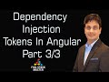 Dependency Injection Tokens In Angular | part 3/3