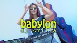 BABYLON LAGU GOYANG CACAH ASIK TIKTOK VIRAL DJ AMILIA REMIX 2022
