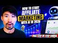 How to Start Affiliate Marketing with AI in 2026 (Free 2-Hour Step-by-Step Course)