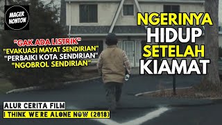 MENJADI MANUSIA YANG TERSISA SETELAH KIAMAT MELANDA - Alur Cerita Film