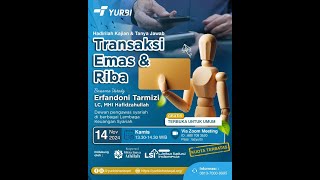 NASEHAT | Kajian dan Tanya Jawab Online (TRANSAKSI EMAS & RIBA) - Ust Erfandoni Tarmizi, MHI