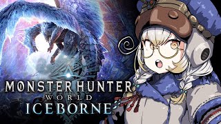 Hunting Together w/Viewers!!🏹💕【Monster Hunter World: Iceborne】