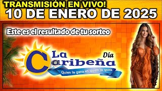 Caribeña día: Resultado CARIBEÑA DIA del VIERNES 10 de Enero de 2025.