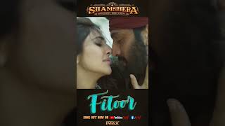 Fitoor Song of Shamshera movie #fitoorsong #shamshera #shamsheramovie