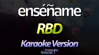 🔥 Enséñame - RBD (Karaoke Version) (Cover)