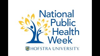 Hofstra's National Public Health Week 2021 Communication and Swallowing During COVID-19