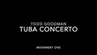 Todd Goodman Tuba Concerto - Movement One