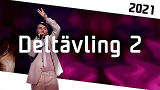 Deltävling 2 | Melodifestivalen 2021 | Melodifestivalen Archive