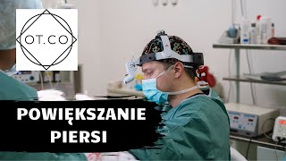 Wszystko na temat operacji Powiększania Biustu - OT.CO Clinic