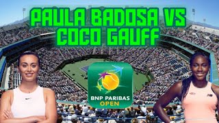 Paula Badosa vs Coco Gauff Indian Wells Third Round