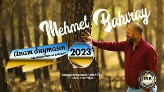 MEHMET BAKIRAY)ANAM DUYMASIN 2023 YENİ özel kayıt