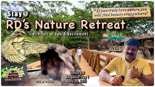 Stay at RD’s Nature Retreat with lots of fun and excitement | Unlock 4.0 Bangalore vlog 1 | Jul 2021