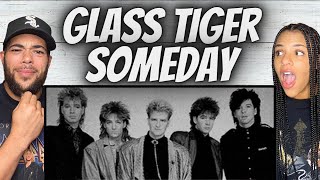 WHOA!| FIRST TIME HEARING Glass Tiger  - Someday REACTION