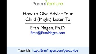 How to Give Advice Your Child (Might) Listen To - Parent Forum #5 (English)