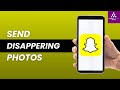 How to Send Disappearing Photos on Snapchat