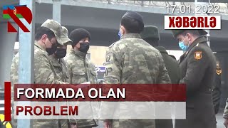 Formada olan problem - Hərbi geyim formasını qanunsuz daşıyanlar cərimələnməlidir