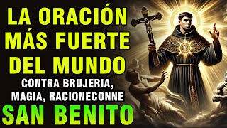 Oración Invencible de San Benito - Escudo Contra Magia Negra, Hechizos, Maldiciones y Brujería