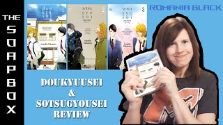 [The Soapbox] Doukyuusei \u0026 Sotsugyousei Manga Review!