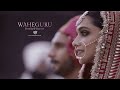 Deepika & Ranveer Trailer | Waheguru |The Wedding Filmer