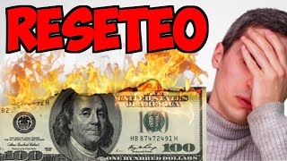 El GRAN RESETEO ECONÓMICO por la FED