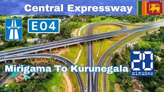 Expressway | Central Expressway Drive - Mirigama To  Kurunegala | Highway Sri Lanka👍🔥💥