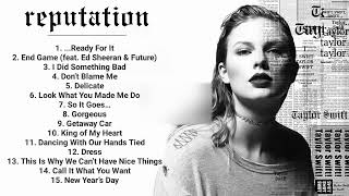 REPUTATION Taylor Swift playlist #HelpMeReach1000Subscribers ☝️😊  LIKE and SUBSCRIBE 😽