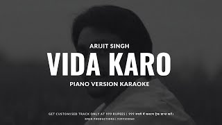 Vida Karo (Piano Version) Free Unplugged Karaoke Lyrics | Arijit Singh