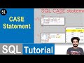 #51 Case Statement in SQL | SQL Tutorial