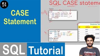 #51 Case Statement in SQL | SQL Tutorial