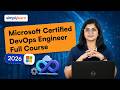Microsoft Azure DevOps Engineer Full Course 2026 [FREE] | Microsoft Azure AZ400 Course | Simplilearn